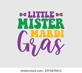 Little Mister Mardi Gras, Mardi Gras Design Idea, Retro Mardi Gras T-shirt - Fat Tuesday Carnival t shirt design