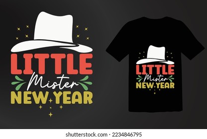 Little Mister New Year T shirt Design File,Boy New Years Shirt,Happy New Year Shirt,