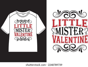 Little mister valentine T-Shirt Design