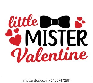 Little mister valentine T-Shirt, Heart T-Shirt, Groovy Valentine Shirt, kids Valentine, February 14, Love Shirt, Be mine, My first valentine's day, Cut File For Cricut And Silhouette