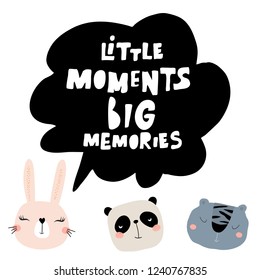 Little moment big memories lettering concept. Childish print for nursery, kids apparel,poster, postcard. Vector Illustration