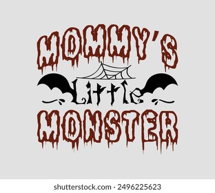 Mommy’s Little Monster, Halloween, Ghost, Spooky Season, witch, Halloween Funny, t shirt