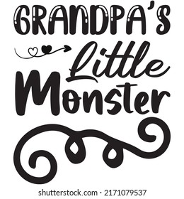 Grandpa’s Little Monster t-shirt design vector file