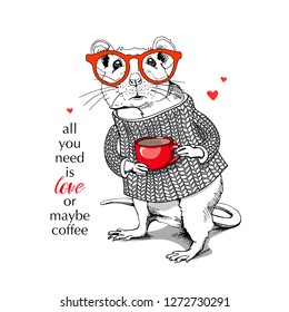 Little Mouse in a white knitted pullover, in a glasses, with red cup. All you need is love or maybe coffee – lettering quote. Vector illustration.