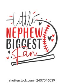 Little nephew biggest fan baseball love, Baseball vector design, Baseball Quote Bundle, Proud Baseball Family Shirt svg