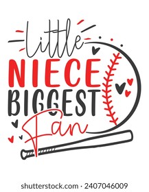 Little niece biggest fan baseball love, Baseball vector design, Baseball Quote Bundle, Proud Baseball Family Shirt svg
