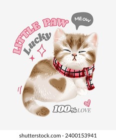 little paw slogan with cute little kitten wearing scarf vector illustration