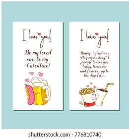 Little postcards. Vector greeting cards about love. With Valentine's day. Cute cartoon concept about love. Sausage with mustard and a mug of beer, popcorn and Cola.