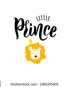 Little Prince hand lettering text on for clothes with lion. Kids badge, tag, icon. Great for card, invitation,  birthday party, poster, banner template. Celebration typography. Vector.