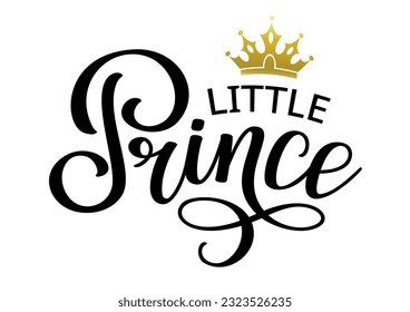 Little Prince Schriftdesign mit Krone. Handkalligrafischer Text für Logo oder Schrift auf Kleidung. Vektorgrafik.