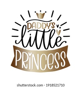 La pequeña princesa de papá, niña de bebé, cita el diseño vectorial para traje infantil. A padre e hija les encanta decir. Fragmento de caligrafía moderna con corazones, corona y gradiente dorado brillante. 