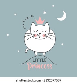 Little Princess cat. Greeting card with cartoon cat , stars and moon. Vector illustration.