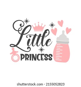 Little Princess funny slogan inscription. Vector Baby quotes. Illustration for prints on t-shirts and bags, posters, cards. Isolated on white background. Baby Girl quotes.