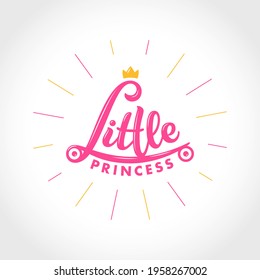 Little Princess hand lettering text for girls clothes, print, card, banner, invitation, typography poster. Vector illustration