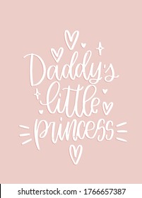 Daddy’s little princess handwritten modern calligraphy quote. Daughter, baby girl and father, male parent relationship traditional saying vector design with hearts and blush pink vintage background. 