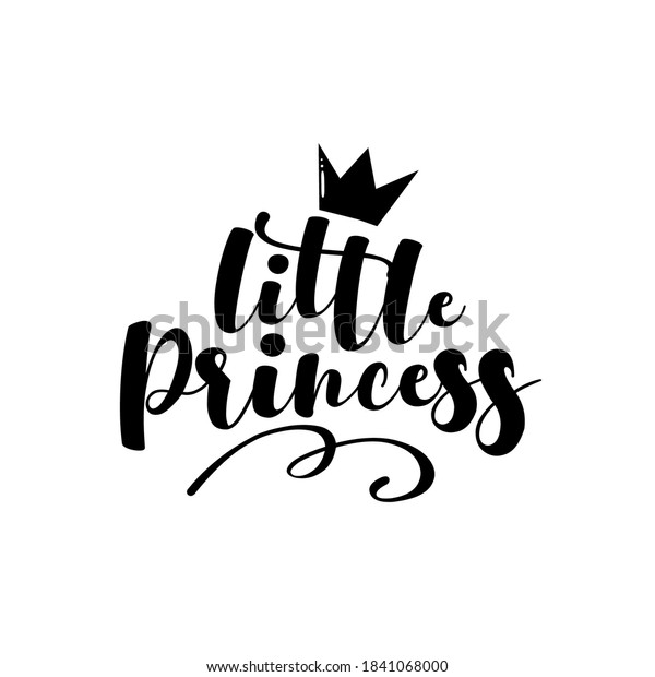 Little Princess Handwritten Text Crown Good Stock Vector (Royalty Free ...