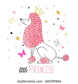 Little princess vector illustration for kids design - poster, t-shirt. Cute watercolor poodle. 