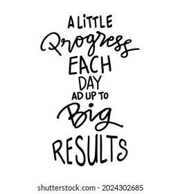 484 A little progress quotes Images, Stock Photos & Vectors | Shutterstock