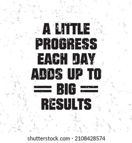 484 A little progress quotes Images, Stock Photos & Vectors | Shutterstock