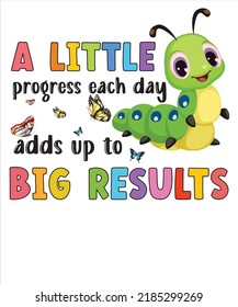 A Little Progress Each Day Hungry Caterpillar Back To School Kids Children