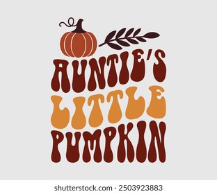 La calabaza pequeña de la tía, camiseta de otoño, camiseta divertida de Acción de Gracias de otoño diseño de la camiseta de calabaza, diseño de otoño, Diseños de calabaza