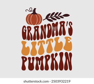 La calabaza pequeña de la abuela, camiseta de otoño, camiseta divertida de Acción de Gracias de otoño Diseño de la camiseta de calabaza, diseño de otoño, Diseños de calabaza