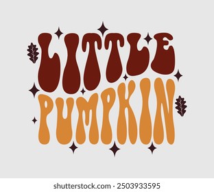 Pequeña calabaza, camiseta de otoño, camiseta divertida de Acción de Gracias de otoño diseño de la camiseta de calabaza, diseño de otoño, Diseños de calabaza