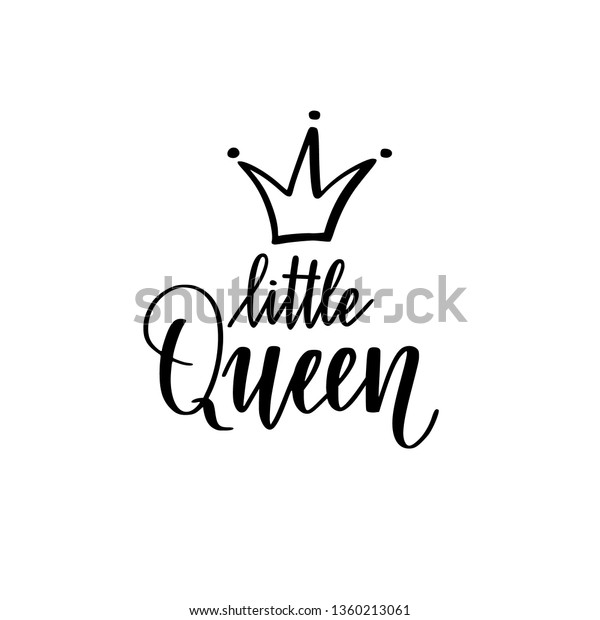 Little Queen Vector Calligraphy Lettering Nice Stock Vector (Royalty ...