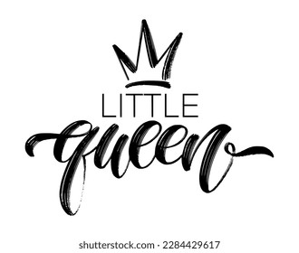 LITTLE QUEEN word with crown. Brush calligraphy fun design to print on tee, shirt, poster, sticker, card. girls clothes. Little Queen Kids badge with crown. Hand lettering text vector illustration