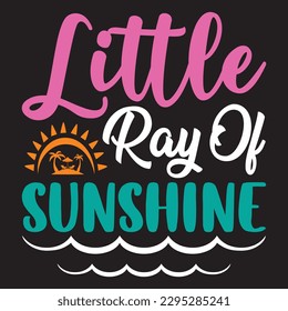 Little Ray of Sunshine T-shirt Design Vector File