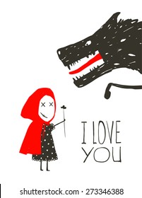Little Red Riding Presenting Flower to Black Wolf. Little Red Riding Hood loves bad horrible wolf design. I love you lettering. Vector illustration.