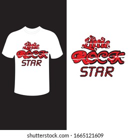 Little Rock star concept. Print for t shirt with lettering. T shirt design.