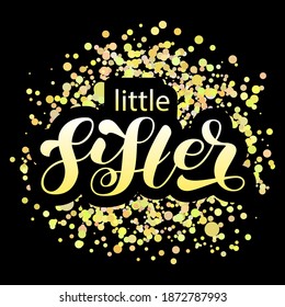 Little Sister brush lettering. Word for banner or poster. Vector illustration