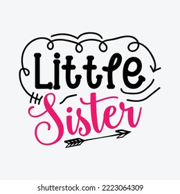 Little Sister svg Silhouette Cricut Cut files