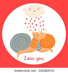 Сute  little snails hugging. Cloud with red hearts. Vector Valentine's Day card. Text Love you. Cartoon illustration. Perfect for postcard, poster, banner