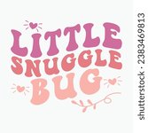 Little snuggle bug retro t shirt 