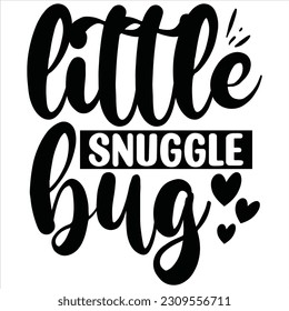 Little Snuggle Bug Vector file.