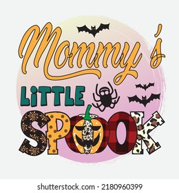 Mommy’s Little Spook Halloween Sublimation T-Shirt Design