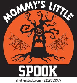 Mommy’s Little Spook T-shirt Design Vector File.