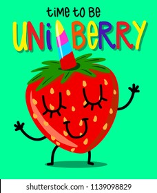 Little sweet cherry who always dreamed about being an unicorn. Finally her wishes come true and she’s an uniberry now, dancing with her magical rainbow corn. She’s calling out for you with her slogan.