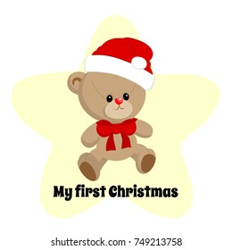 Little teddy bear toy wearing red santa claus hat with red bow sitting, cute gift card or invitation card or clothes print design. With text my first Christmas for little baby boy.