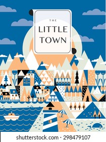 Little Town street with small houses and trees and mountains and sea on background. Flat style vector illustration.