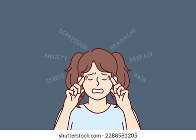 Little upset teen girl suffers from depression and headaches puts fingers to temples. Unhappy teenager schoolgirl needs help of psychologist to treat depression caused by anxiety and despair