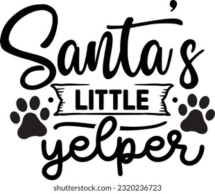 Santa’s little yelper svg, Dog Christmas svg design, pet Christmas svg file