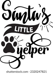 Santa’s little yelper svg, Dog Christmas svg design, pet Christmas svg file