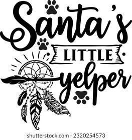 Santa’s little yelper svg, Dog Christmas svg design, pet Christmas svg file