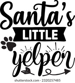 Santa’s little yelper svg, Dog Christmas svg design, pet Christmas svg file