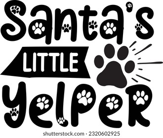 Santa’s little yelper svg, Dog Christmas svg design, pet Christmas svg file