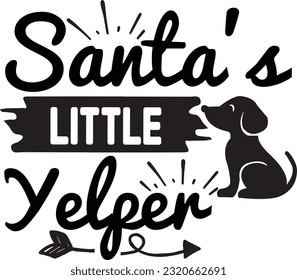 Santa’s little yelper svg, Dog Christmas svg design, pet Christmas svg file