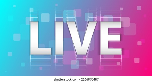 Live. Abstract symbol in the style of a popular social network. Flat style.  Vector illustration. EPS10